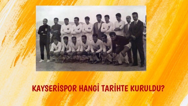 Kayserispor Hangi Tarihte Kuruldu?