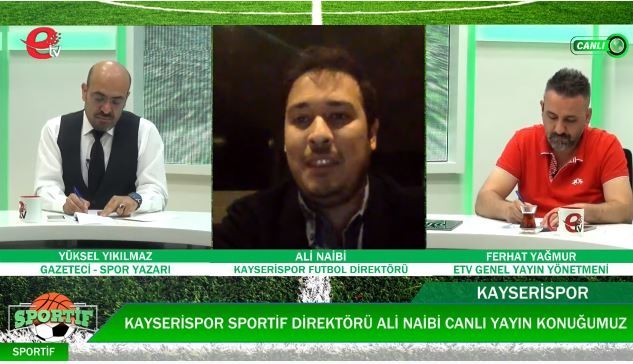 Kayserispor Sportif Direktörü Ali Naibi ETV Kayseri Yayınına Katıldı.