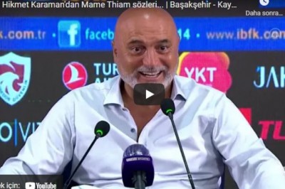 Hikmet Karaman'ın Başakşehir Maç Sonunda Yaptığı Açıklamalar-Video