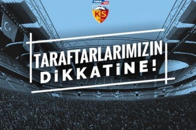 Kayserispor Taraftarlarının Dikkatine